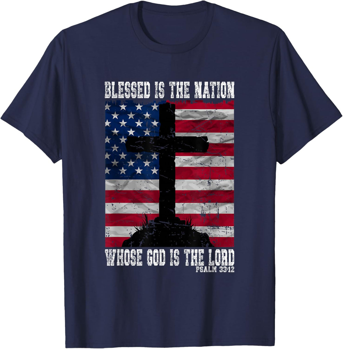 Cross and Flag Blessed Is The Nation Patriotic Christian Art T-Shirt - Navy Blue