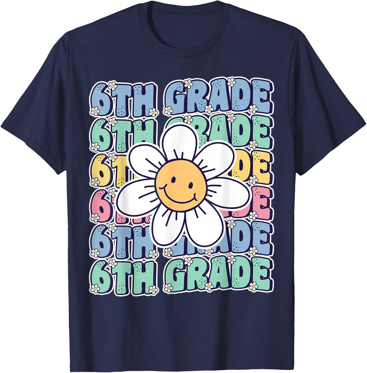 Groovy 6th Grade Back To School First Day of Sixth Grade T-Shirt - Navy Blue