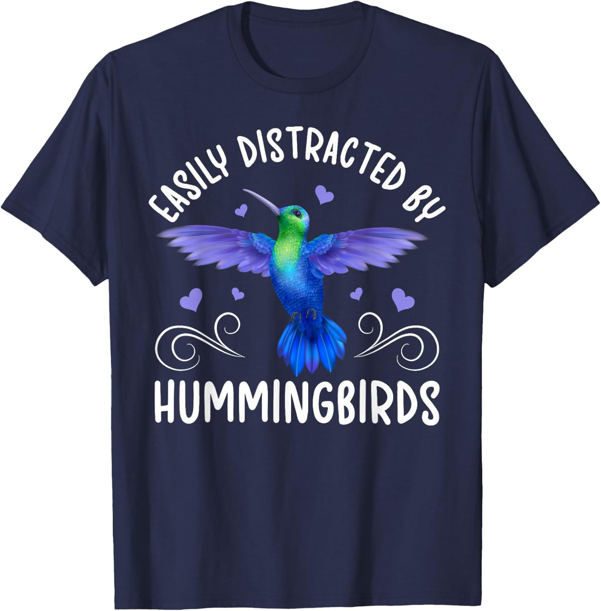 Easily Distracted By Hummingbirds Hummingbird Lover T-Shirt - Navy Blue