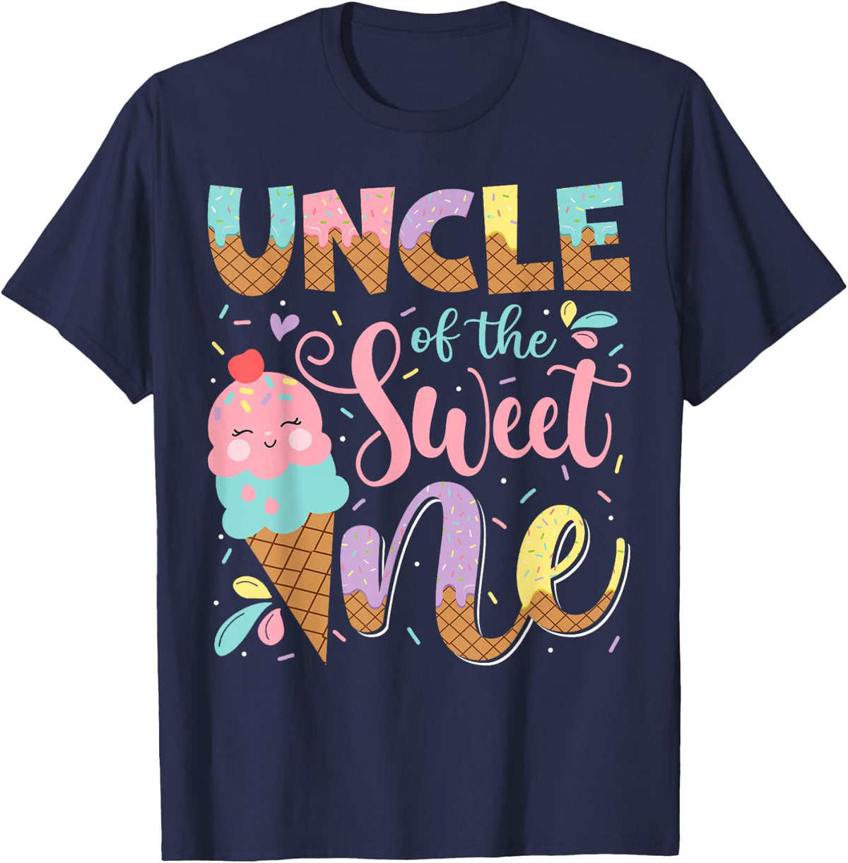 Uncle Of The Sweet One 1St Birthday Ice Cream Summer T-Shirt - Navy Blue