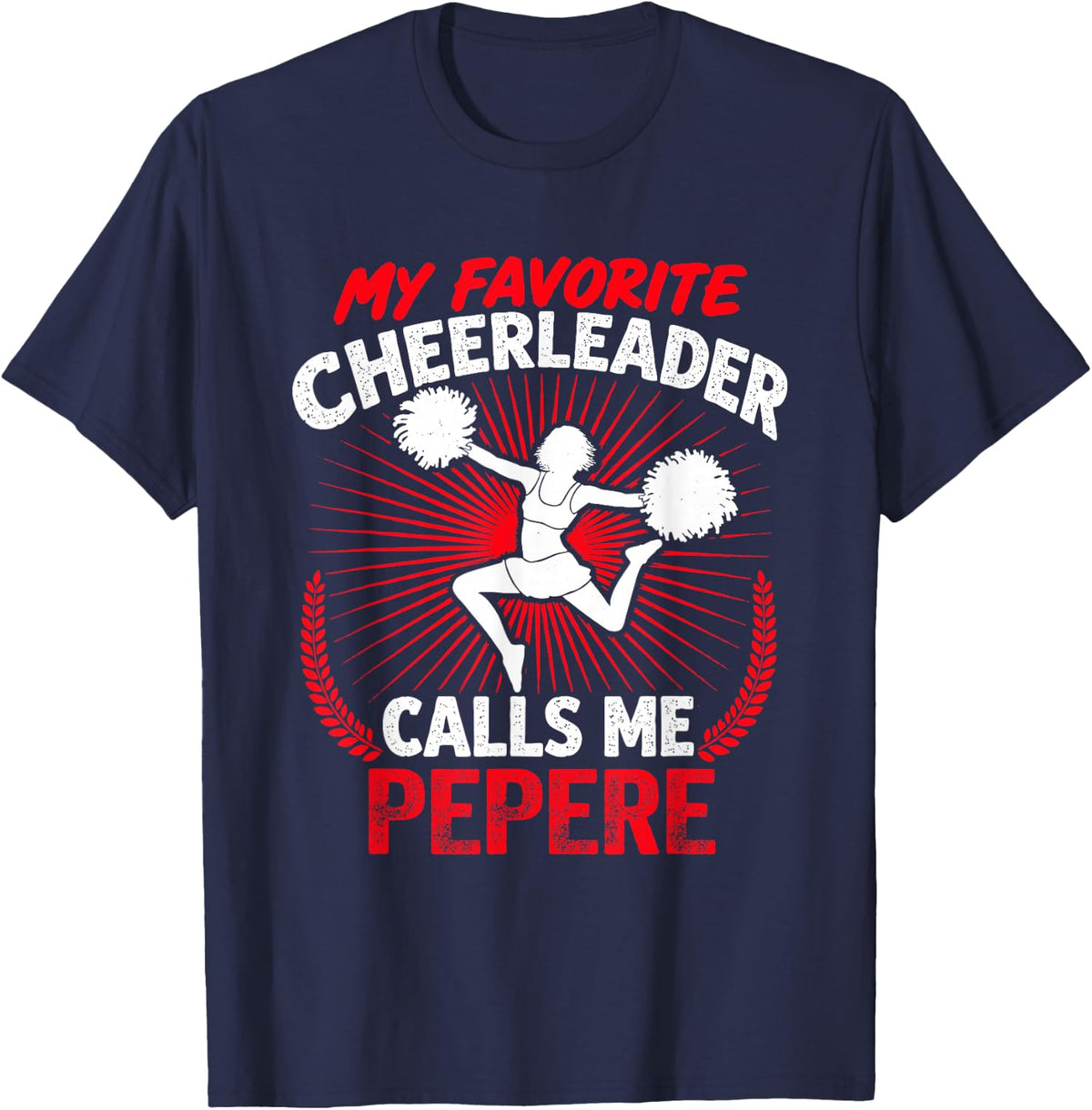 Cheerleading My Favorite Cheerleader Calls Me Pepere Cheer T-Shirt - Navy Blue
