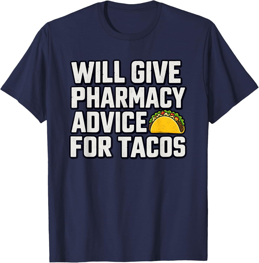Pharmacy Advice Tacos T-Shirt - Navy Blue