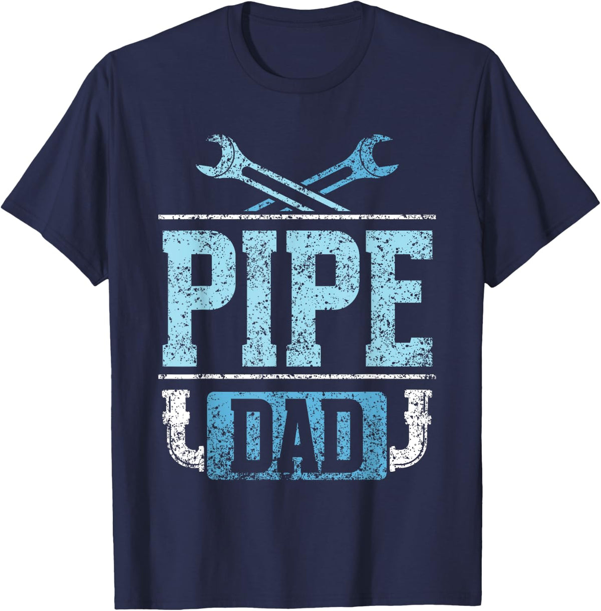 Pipe Dad Pipefitting Plumber Plumbing Pipefitter Father T-Shirt - Navy Blue