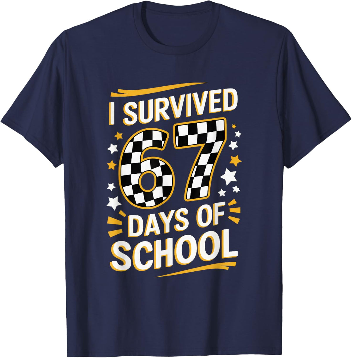 I Survived 67 Days of School Funny 67 Days Kids Teacher T-Shirt - Navy Blue
