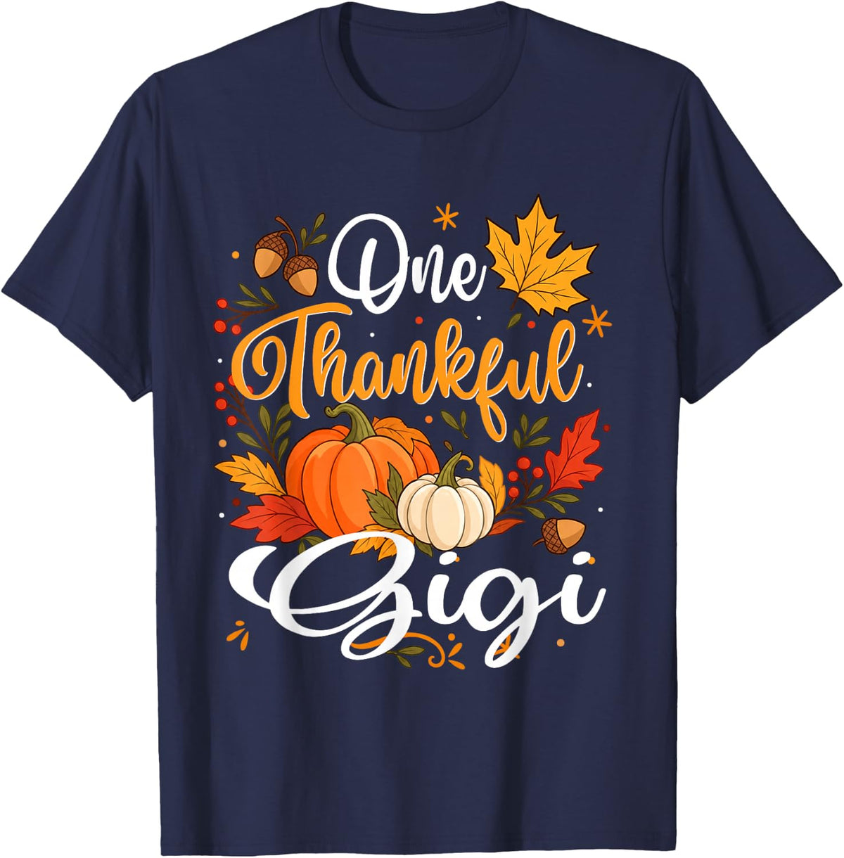 One Thankful Gigi Fall Autumn Thanksgiving T-Shirt - Navy Blue