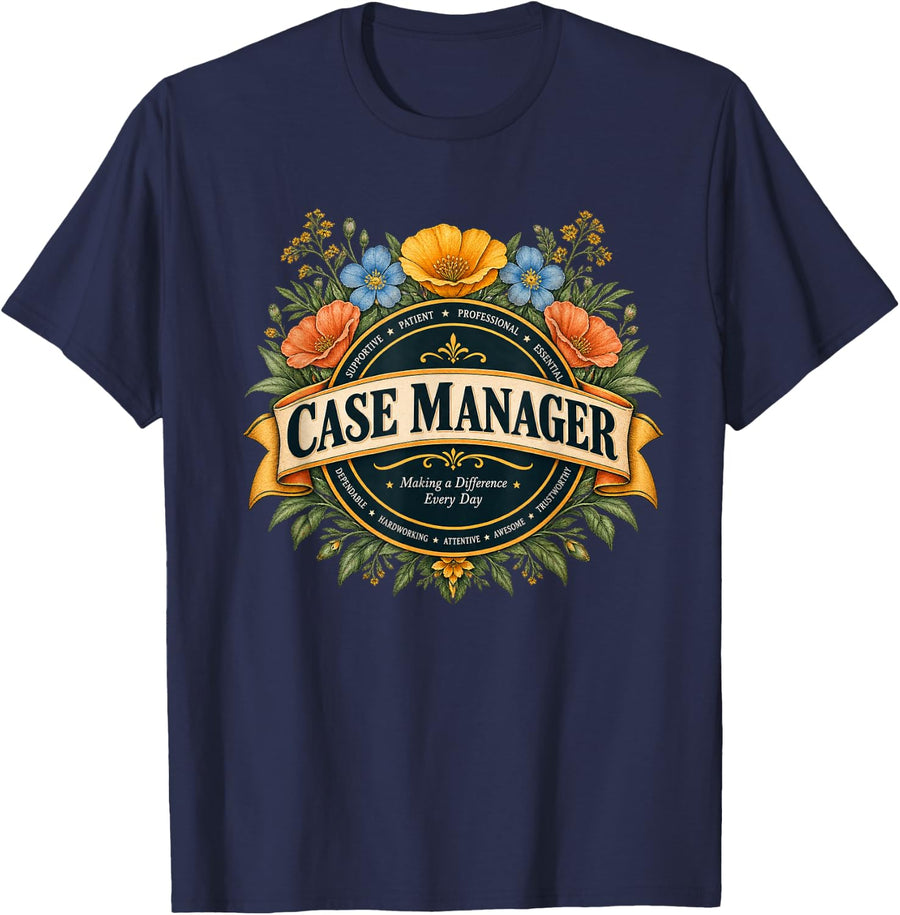 Health Care Case Manager Team Social Worker T-Shirt - Navy Blue