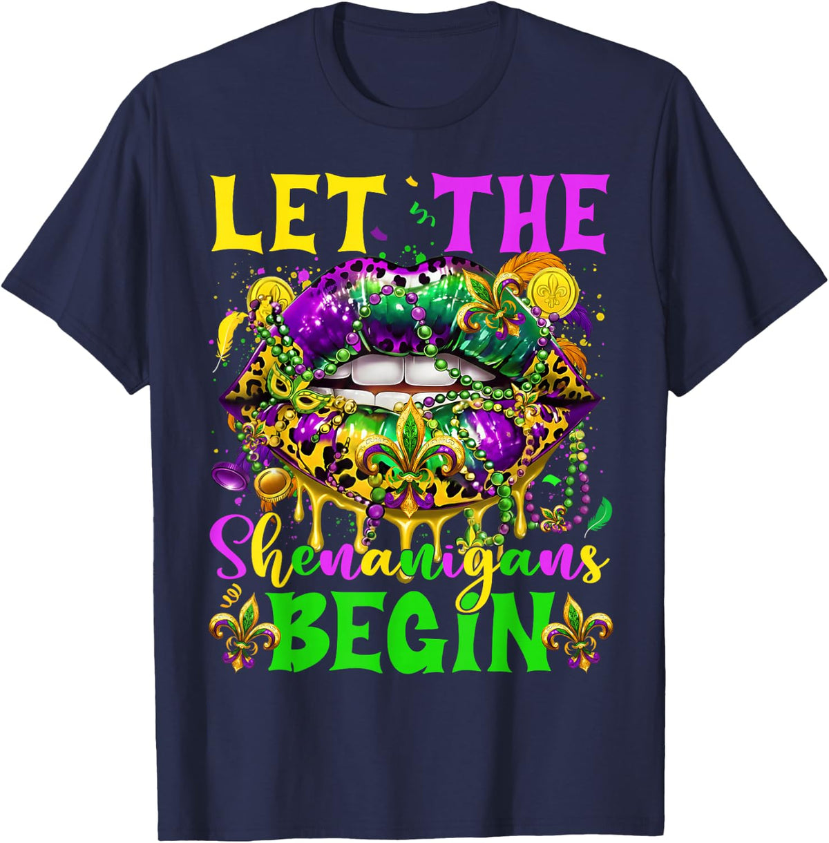 Let The Shenanigans Begin Mardi Gras Lips Girl Women Kid T-Shirt - Navy Blue