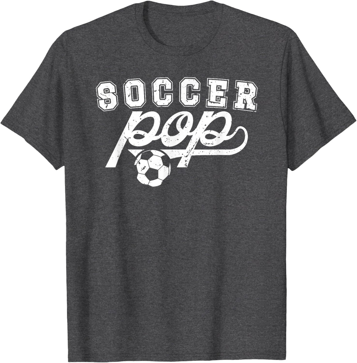 Soccer Pop Grandpa Pop Of A Soccer Player Pop T-Shirt - Dark Heather Grey