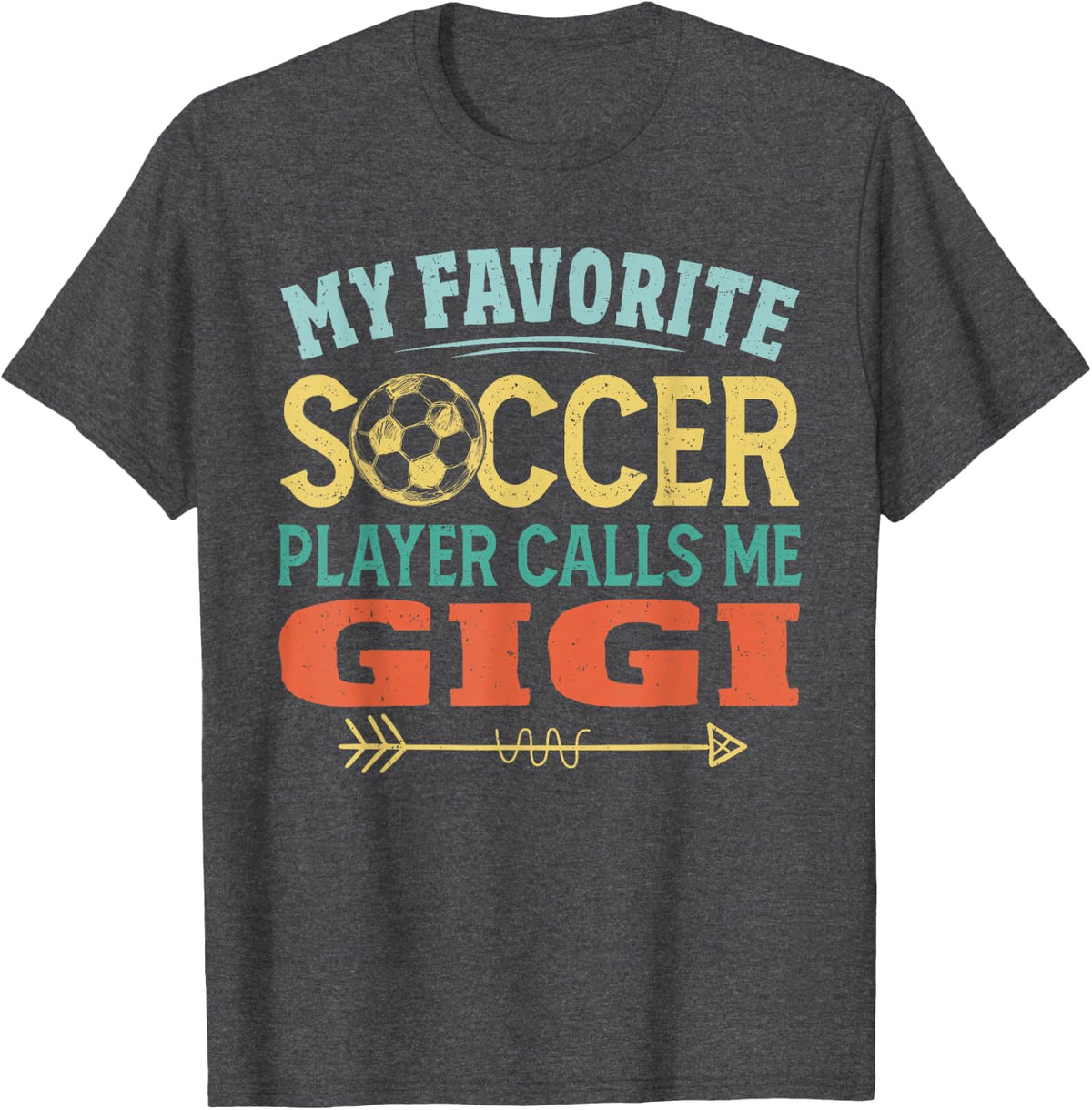 Retro Vintage My Favorite Soccer Player Calls Me Gigi T-Shirt - Dark Heather Grey