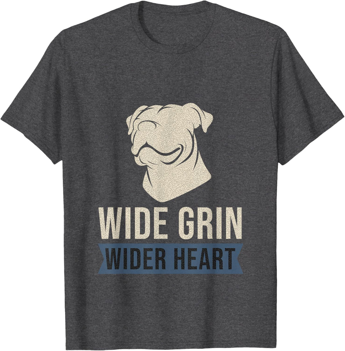 Staffordshire Bull Terrier - Wide Grin Wider Heart T-Shirt - Dark Heather Grey