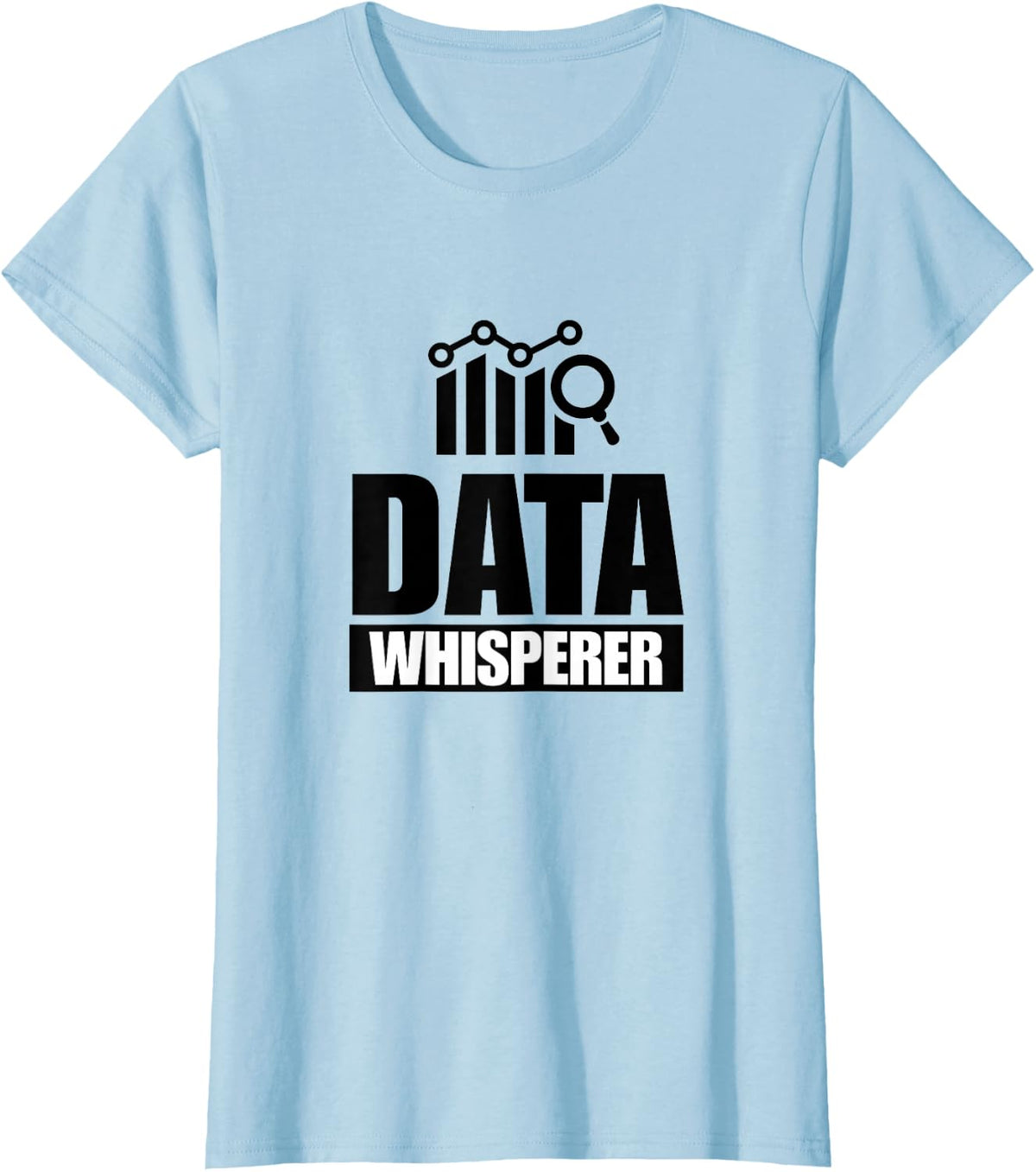 Data Analyst Scientist Engineering Analysis Science T-Shirt - Baby Blue
