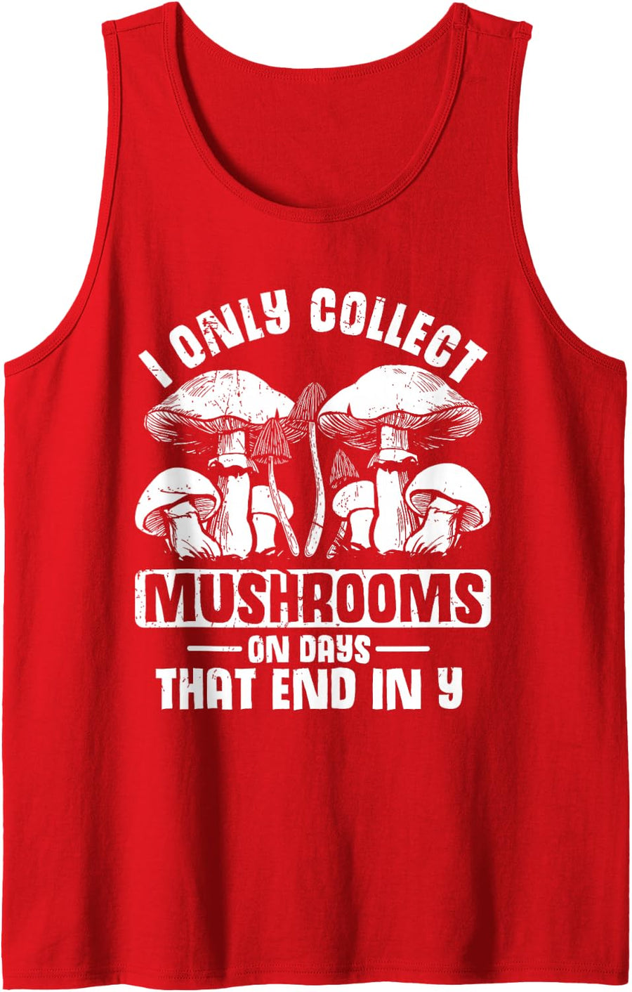 Mycology Shroom Hunter Morel Hunting Mushroom Collecting Sleeveless Tank Top - Red