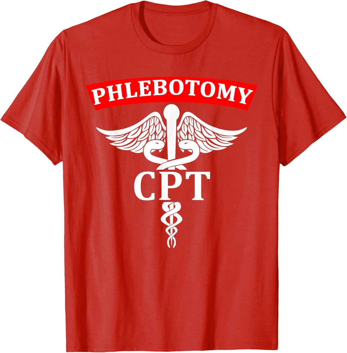 Phlebotomist CPT Certified Phlebotomy Technician Symbol T-Shirt - Red