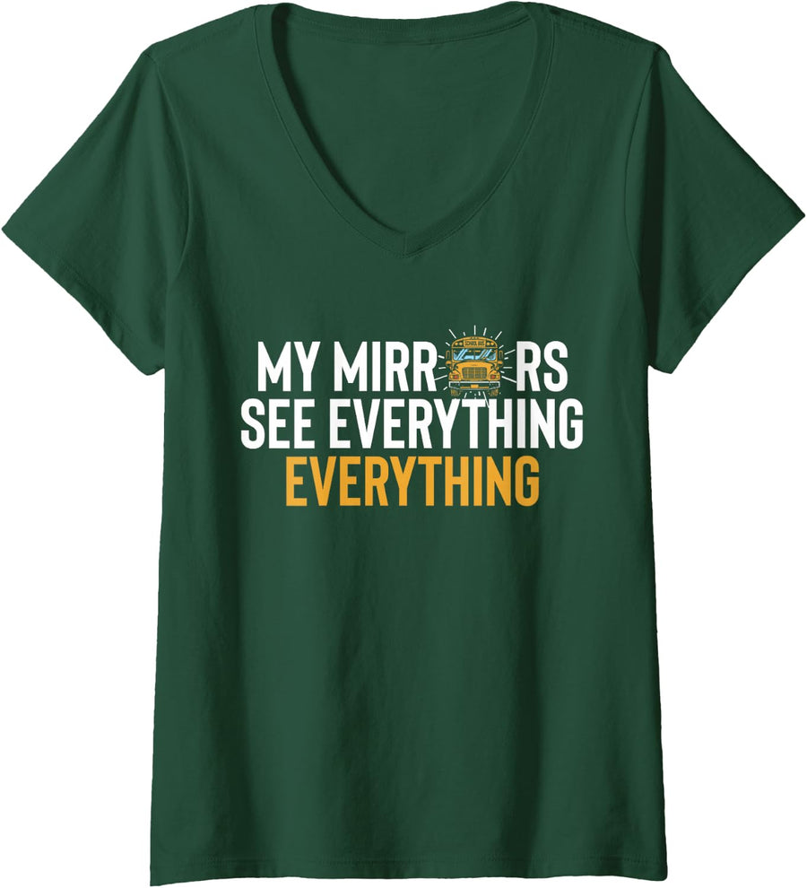 Women's My Mirrors See Everything School Bus Driver Bus Route V-Neck T-Shirt - Dark Green