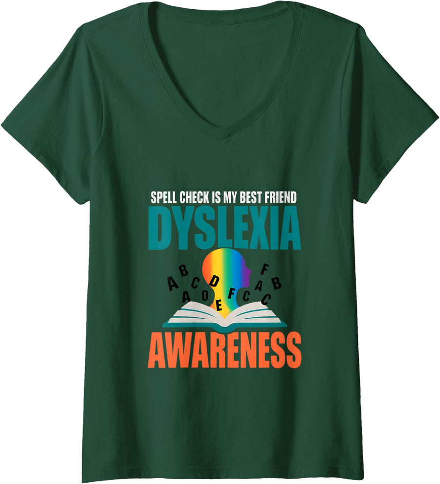 Women's Spell Check is My Best Friend Dyslexia Awareness Dyslexic V-Neck T-Shirt - Dark Green