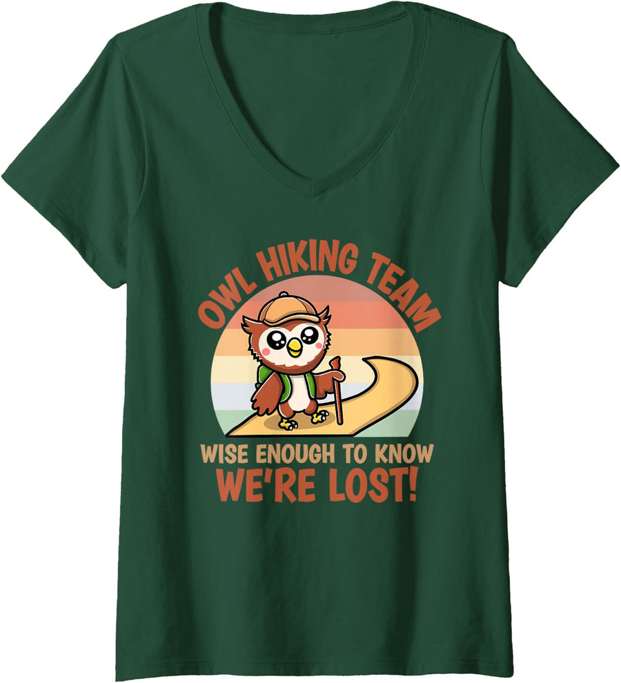 Women's Cute Owl Hiking Team Wise Enough to Know When We're Lost V-Neck T-Shirt - Dark Green