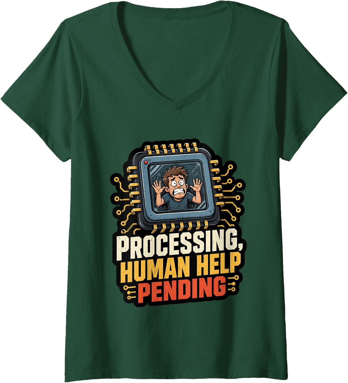 Women's Funny AI Meme Tech Worker Human Help Pending V-Neck T-Shirt - Dark Green