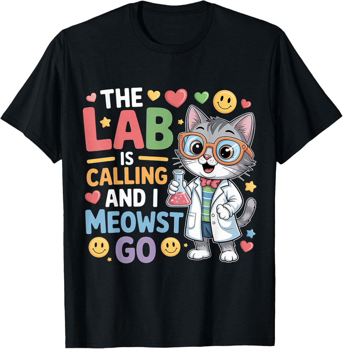 The Lab is Calling and I Meowst Go Science Cat Nerd |- T-Shirt - Black