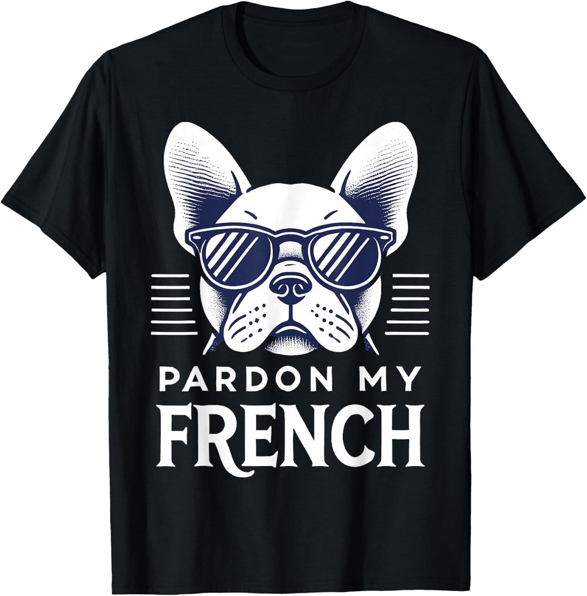 French Bulldog Pardon my French Frenchie T-Shirt - Black