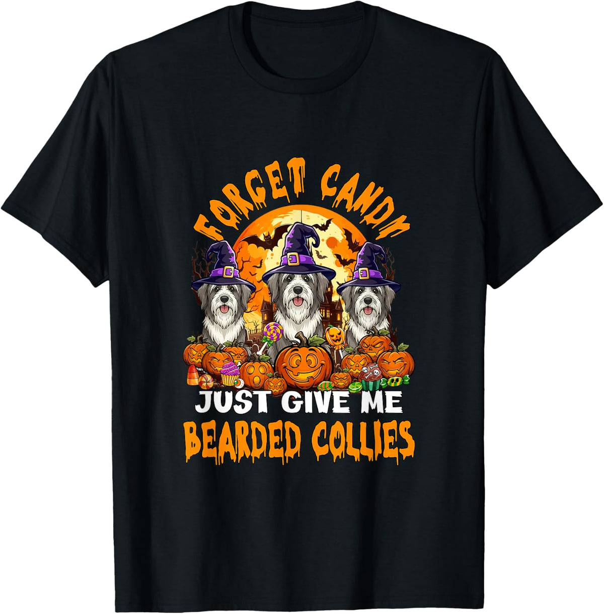 Forget Candy Give Me Bearded Collies Halloween Cosplay Witch T-Shirt - Black