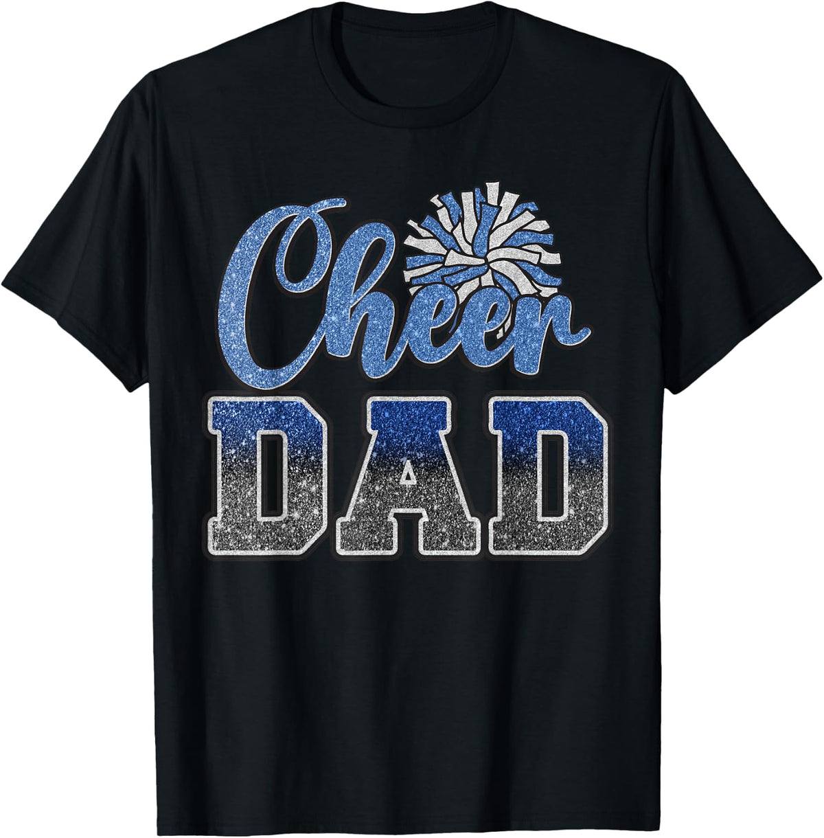 Cheer Dad Cheerleading Cheerleader Dad Blue Fathers Day T-Shirt - Black