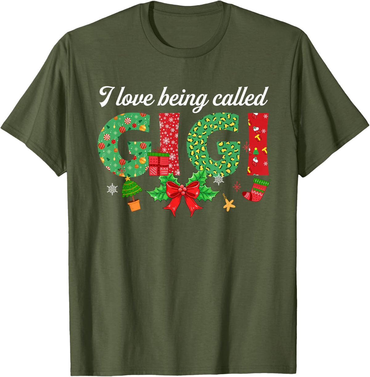 I Love Being Called Gigi Christmas Family Matching T-Shirt - Olive Green