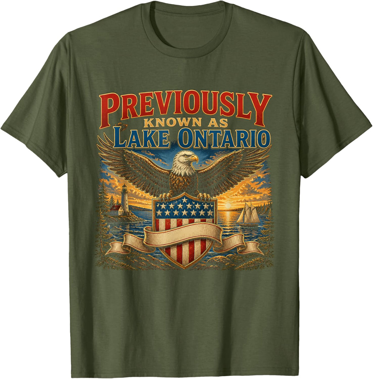Previously Known As Lake Ontario Patriotic Lake T-Shirt - Olive Green