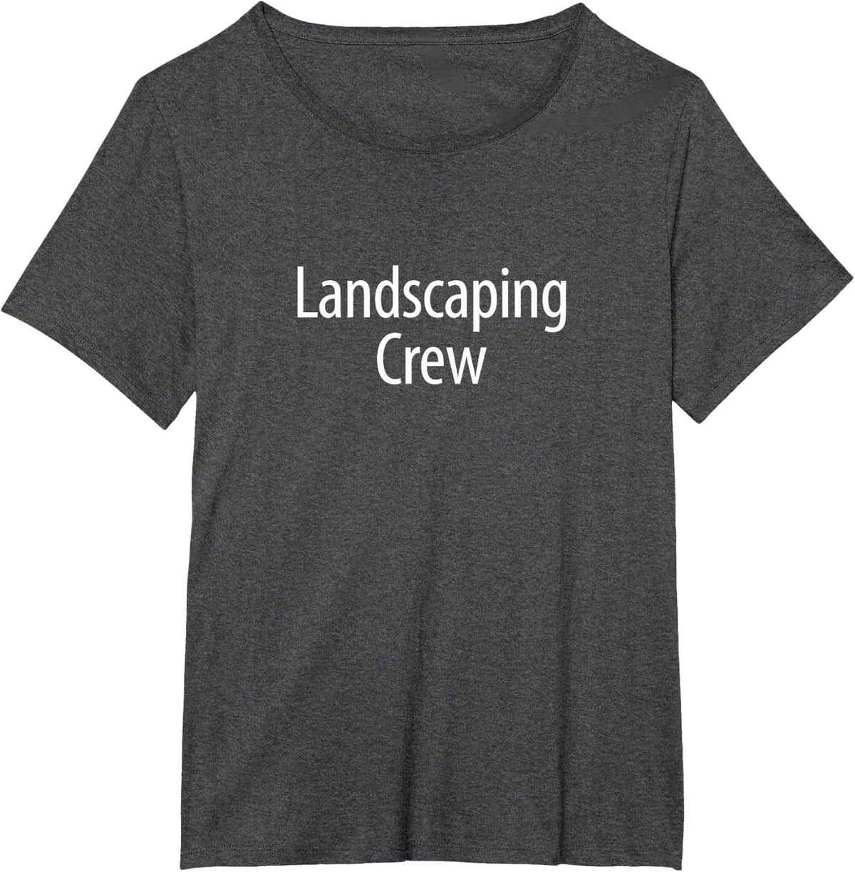 Landscaping Crew - T-Shirt - Dark Heather Grey
