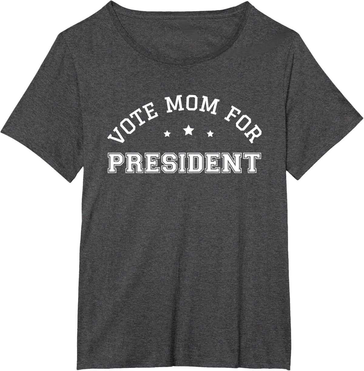 Vote Mom For President 2024 Voting Campaign Funny Election T-Shirt - Dark Heather Grey
