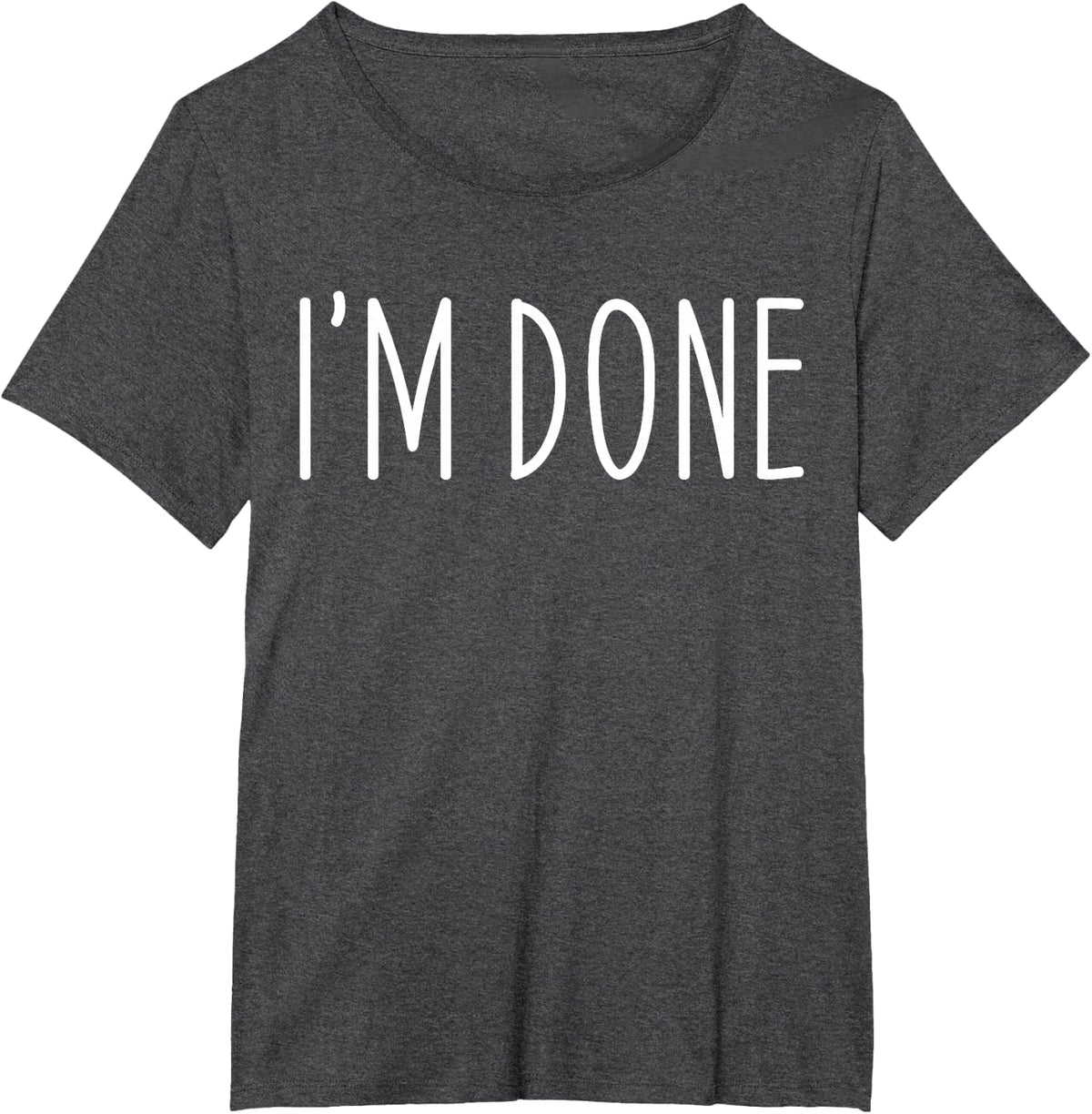 Funny I'm Done I'm Done Funny Vintage Distressed Sarcastic Unisex-Adults T-Shirt - Dark Heather Grey