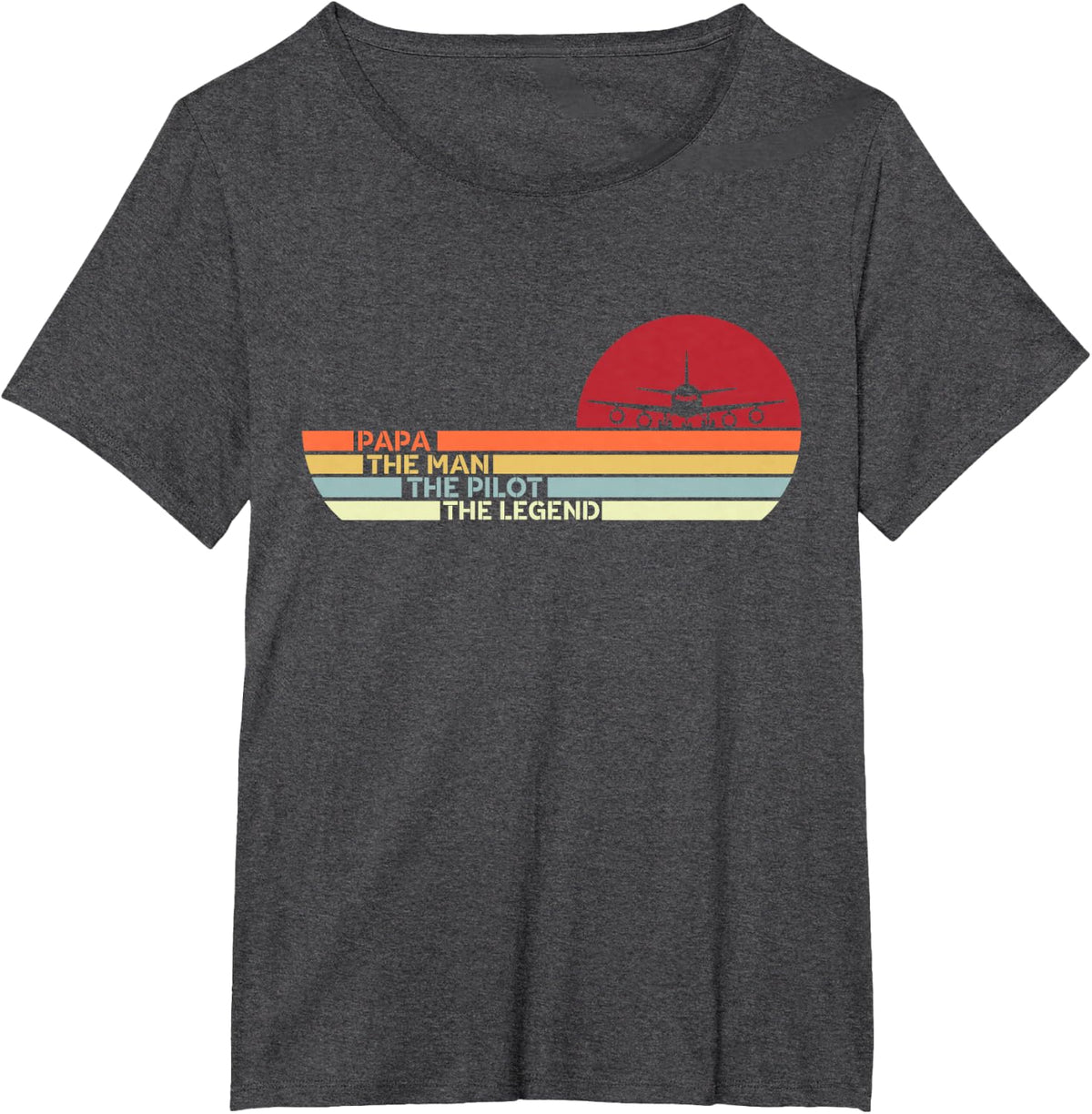 Airplane Pilot Aviation Papa The Man The Pilot The Legend T-Shirt - Dark Heather Grey