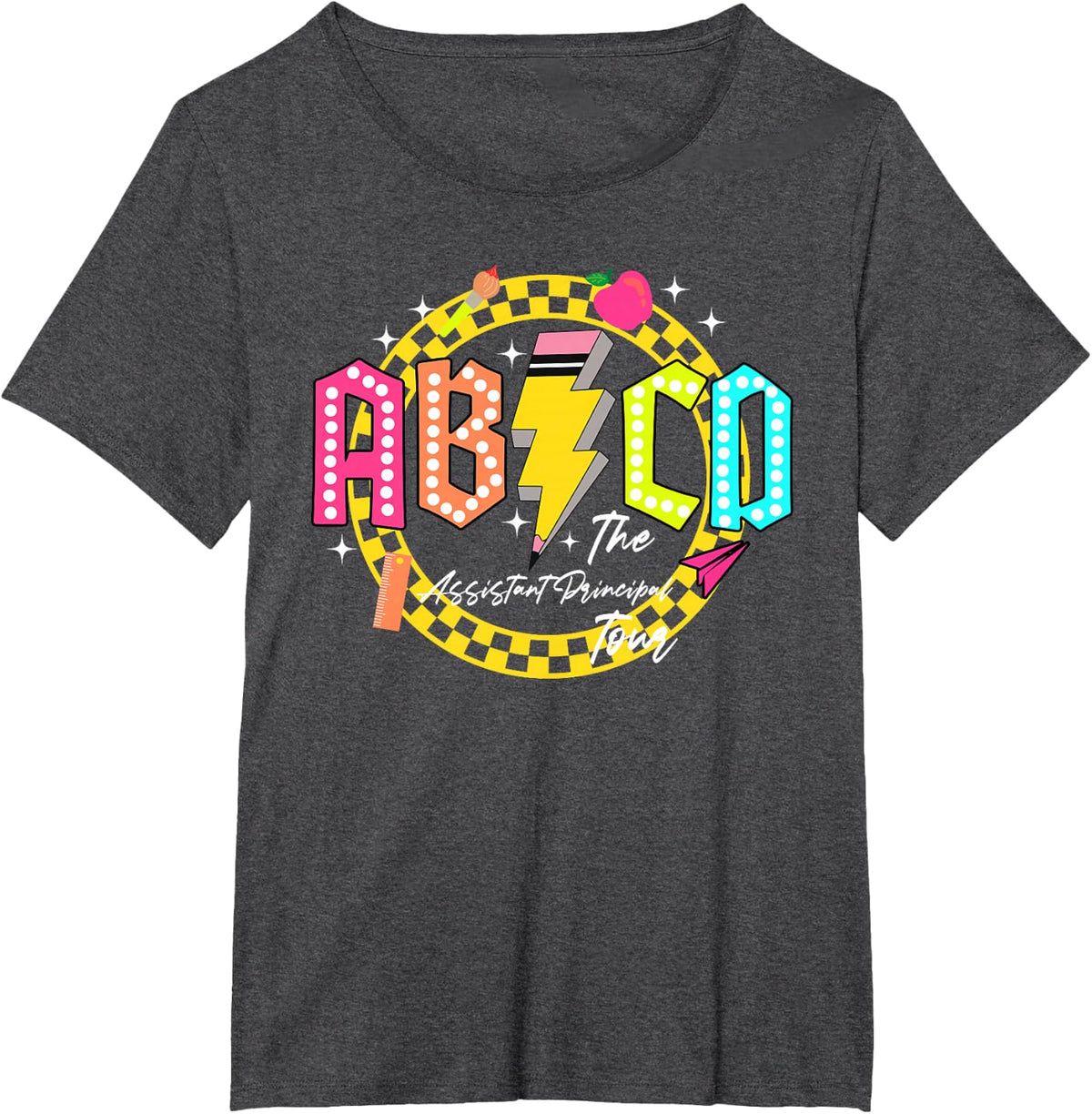Funny Assistant Principal Tour Back To School ABCD Teacher Tees T-Shirts - Dark Heather Grey