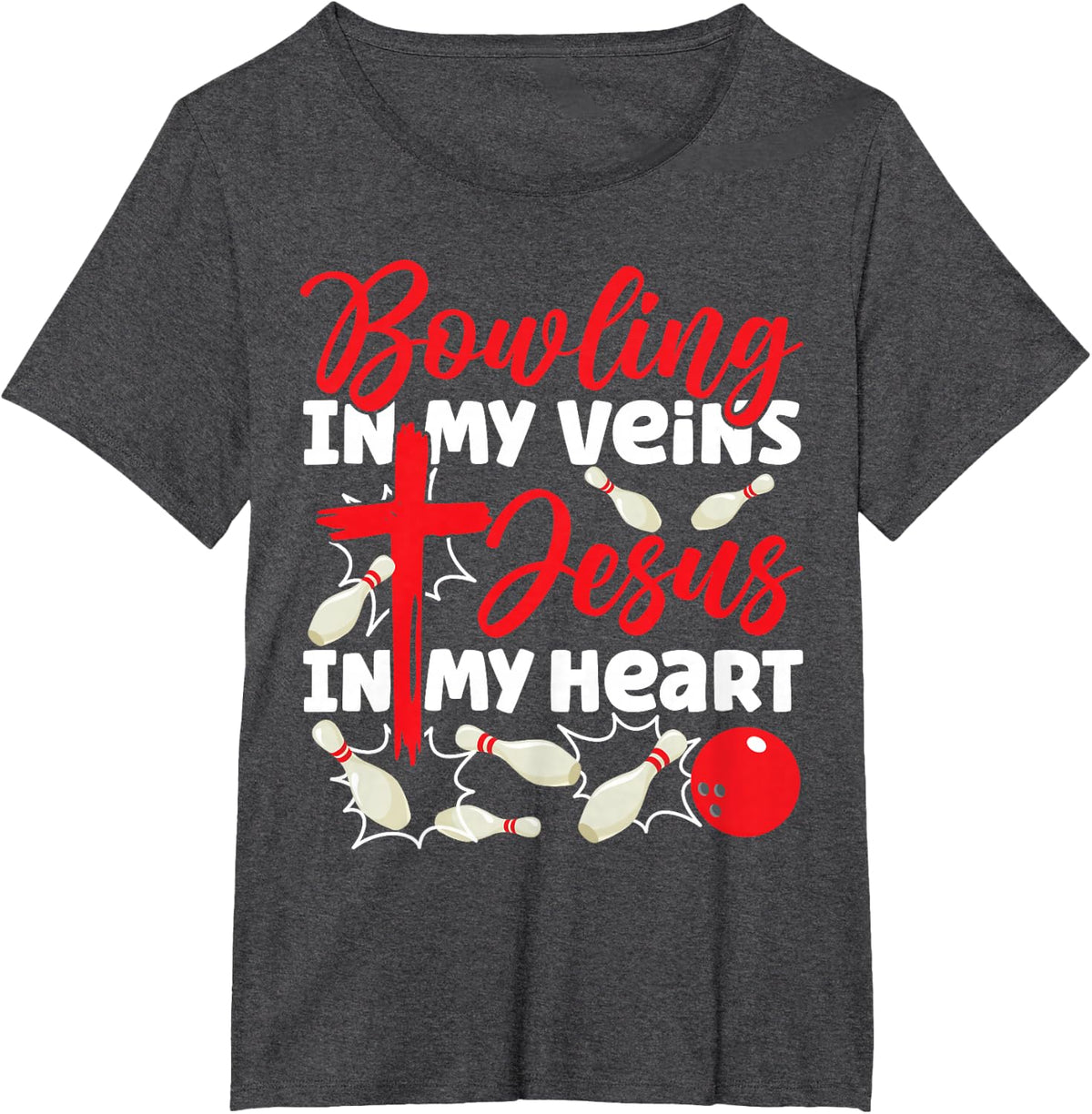 Funny Bowling Jesus Faith Christian Bowling In My Veins T-Shirt - Dark Heather Grey