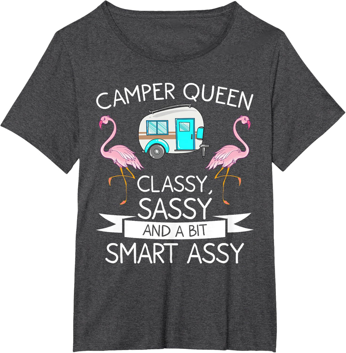 Funny Camper Queen Sassy Gift For Women RV Camping Lovers T-Shirt - Dark Heather Grey