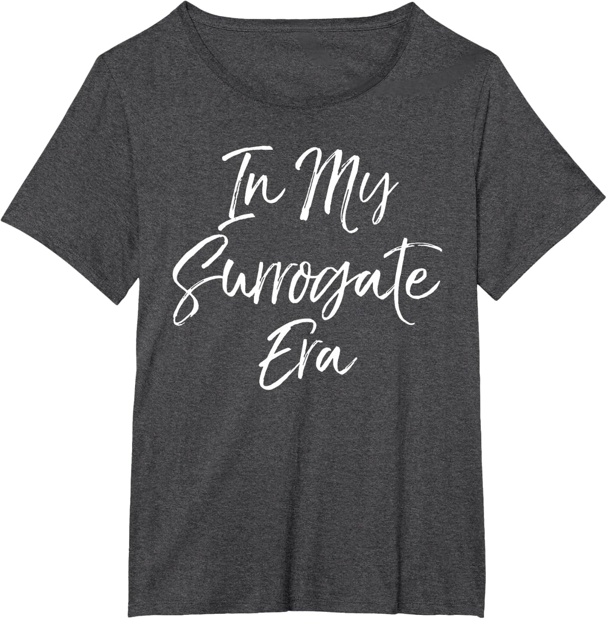 Trendy Surrogate Mom Gift for Women Cute In My Surrogate Era T-Shirt - Dark Heather Grey