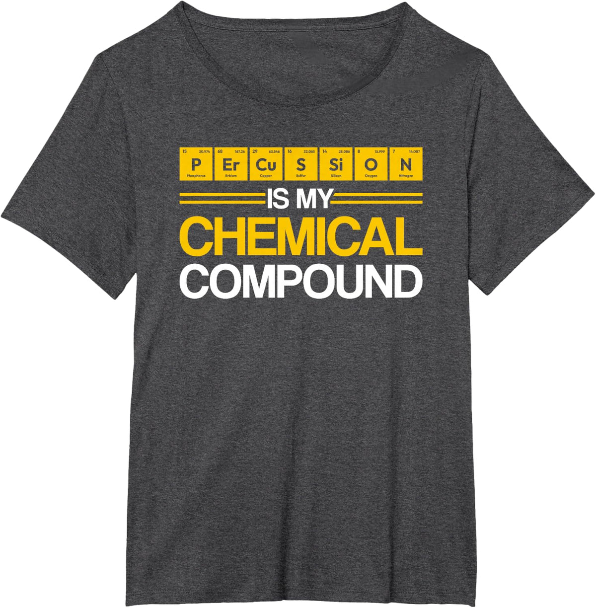 Percussion Chemical Compound Element Chemistry T-Shirt - Dark Heather Grey