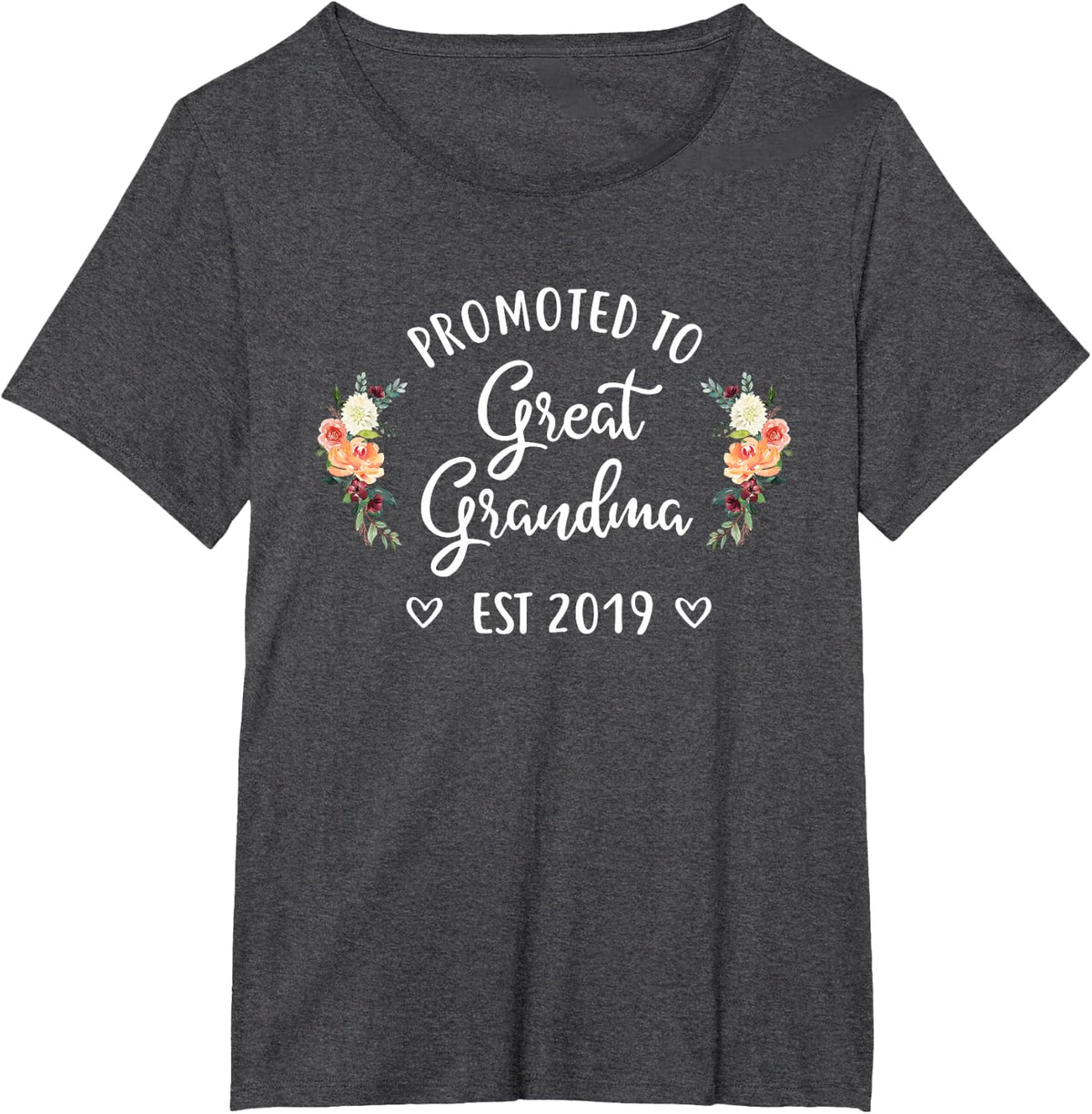 Promoted to Great Grandma Est 2019 T-Shirt T-Shirt - Dark Heather Grey