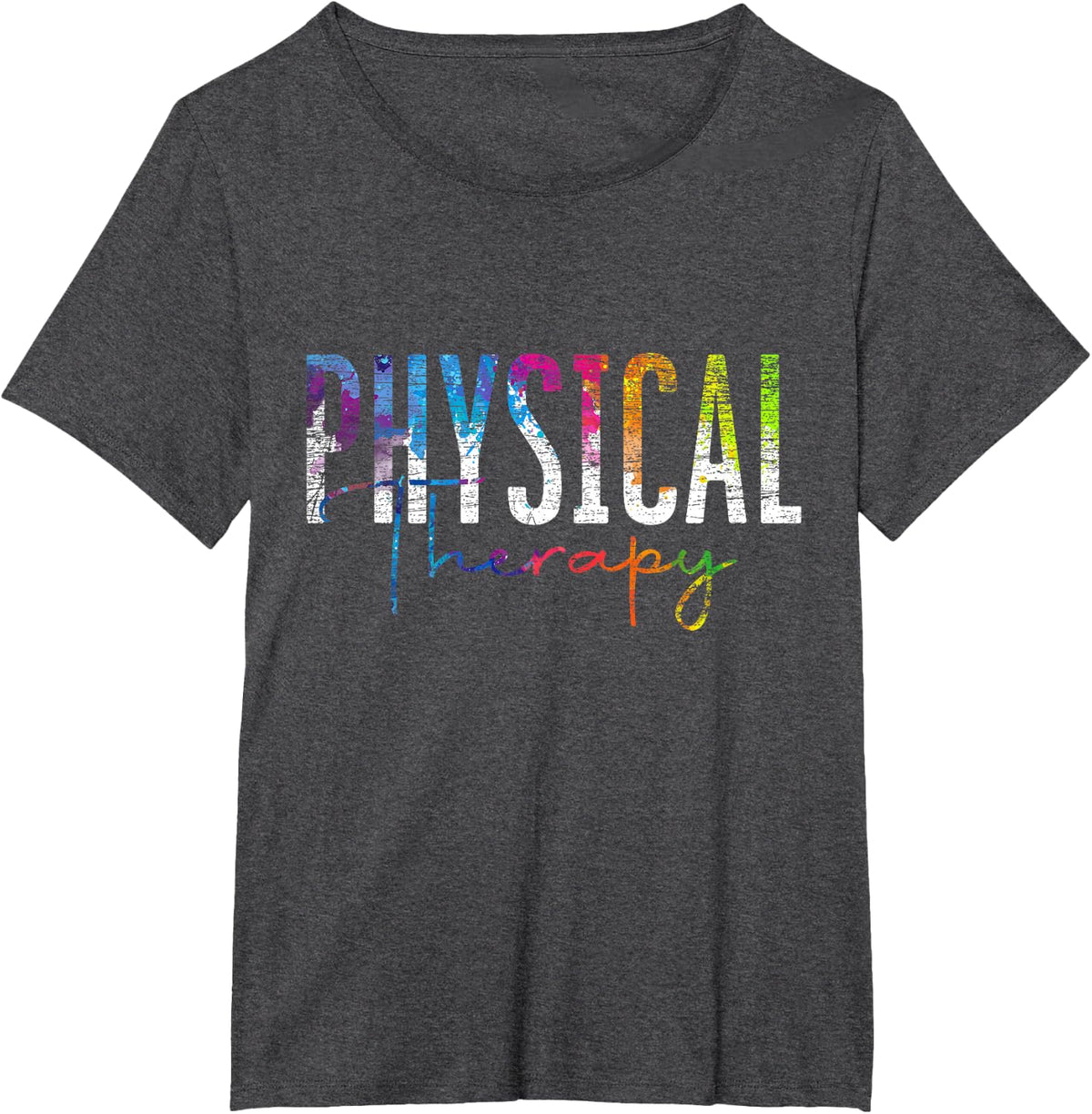Physical Therapist PT Exercise Colorful Physical Therapy T-Shirt - Dark Heather Grey