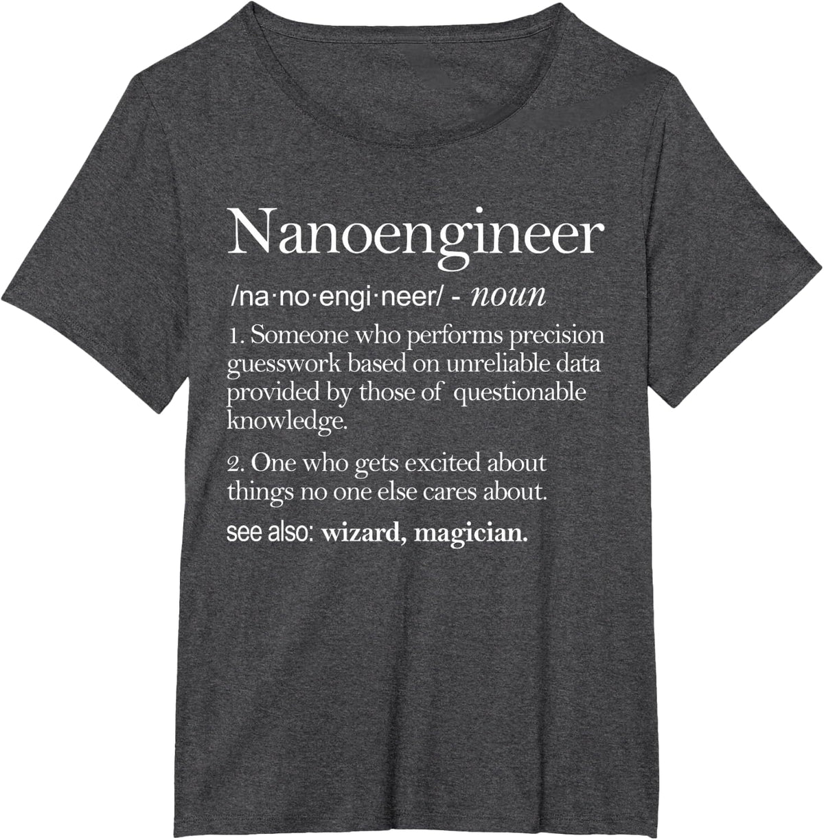 Nano Engineer Definition Apparel, Nano Engineering T-Shirt - Dark Heather Grey