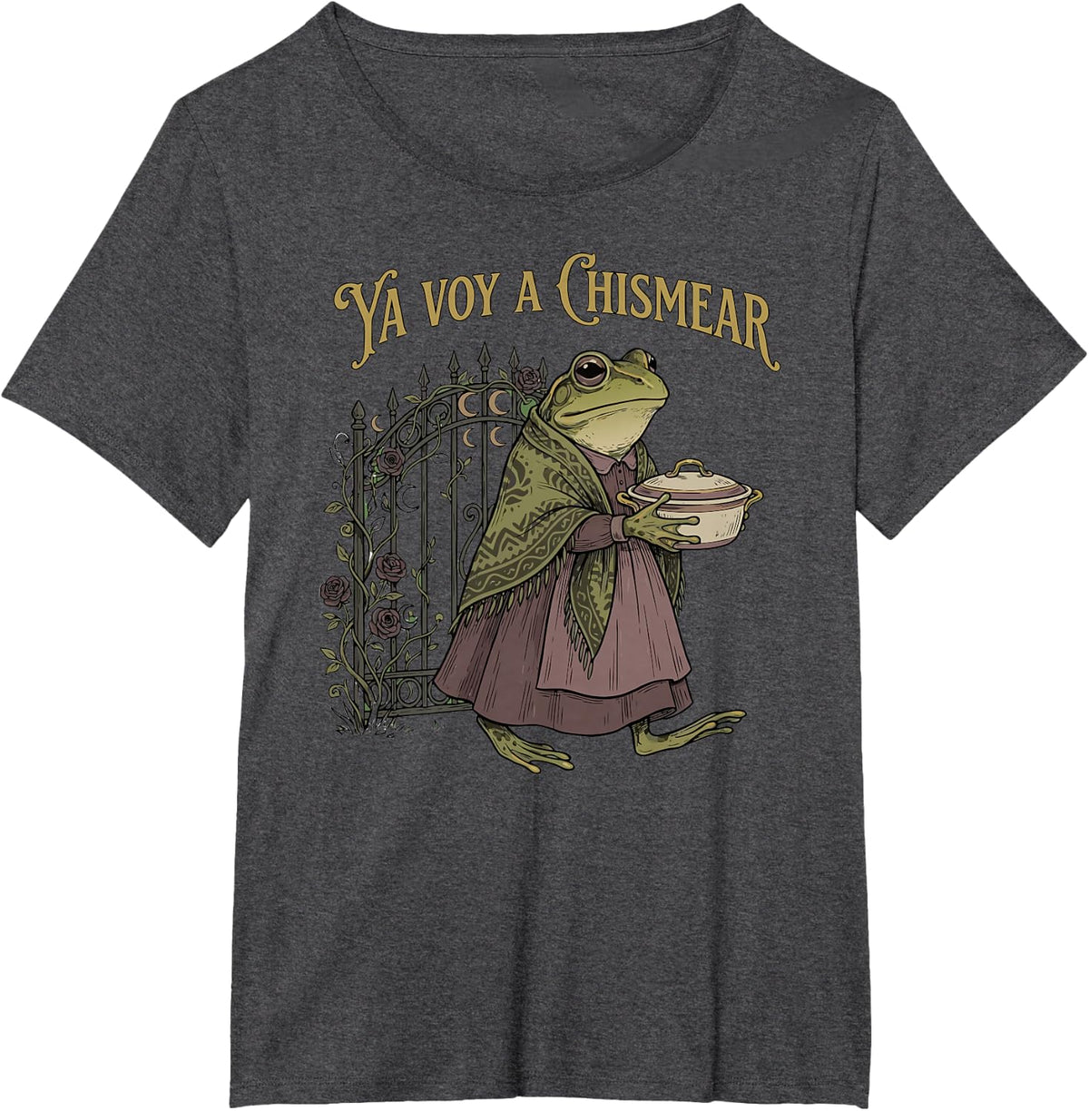 Funny Ya Voy A Chismear Frog Spanish Latina Abuela Humor T-Shirt - Dark Heather Grey