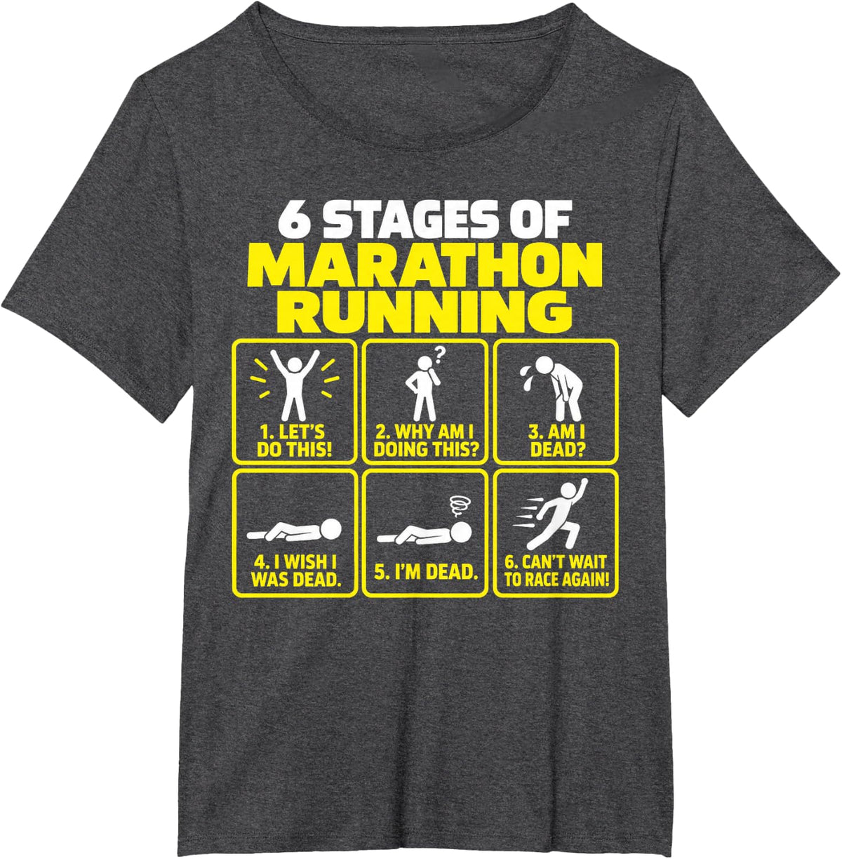 6 Stages of Marathon Running Funny Runner Marathon 26.2 T-Shirt - Dark Heather Grey