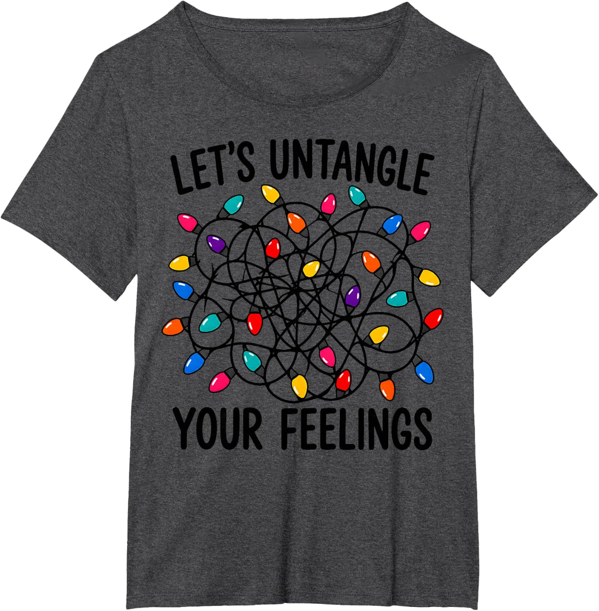 Let's Untangle Your Feelings Christmas Xmas Lights T-Shirt - Dark Heather Grey