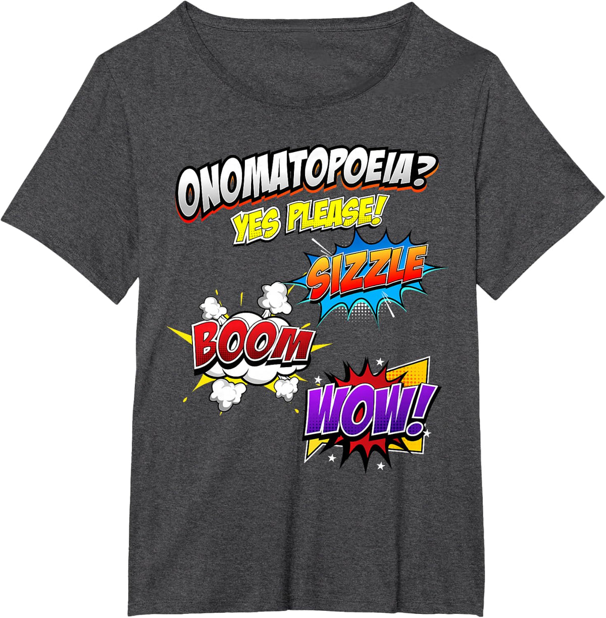Onomatopoeia? English Teacher Linguistic Sounds T-Shirt - Dark Heather Grey