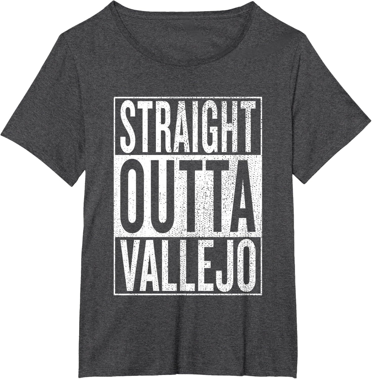 Straight Outta Vallejo Great Travel & Gift Idea T-Shirt T-Shirt - Dark Heather Grey
