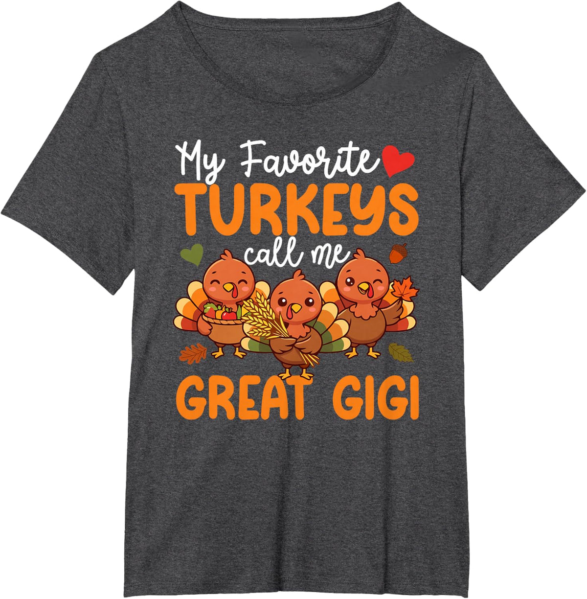 Thankful Great Gigi Thanksgiving Great Gigi Grandma T-Shirt - Dark Heather Grey