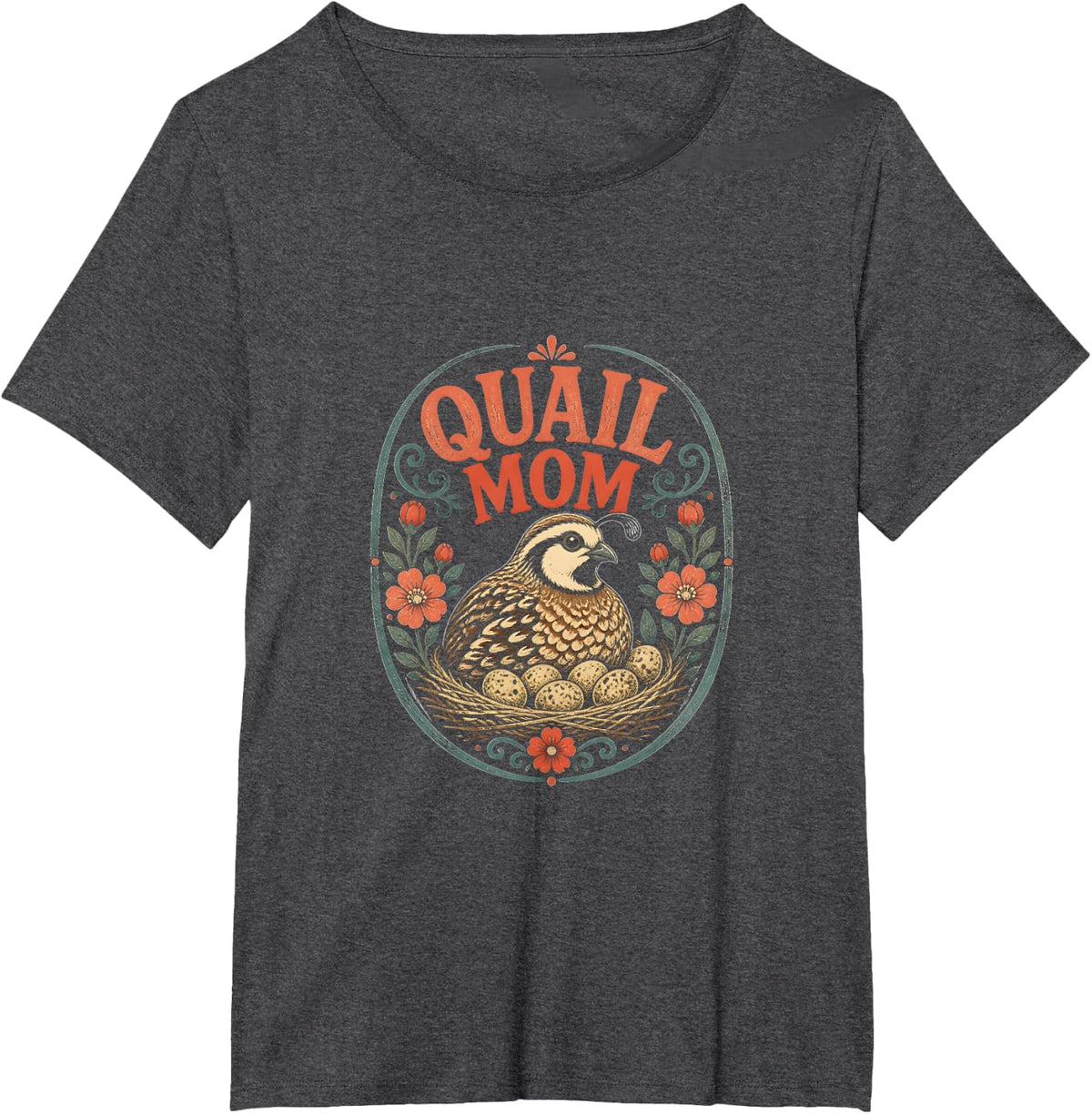 Quail Mom Quail Farmer Backyard Keeper T-Shirt - Dark Heather Grey