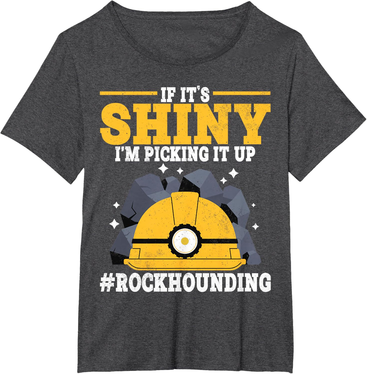 Rockhounding Rock Collecting Humor Geologist T-Shirt - Dark Heather Grey