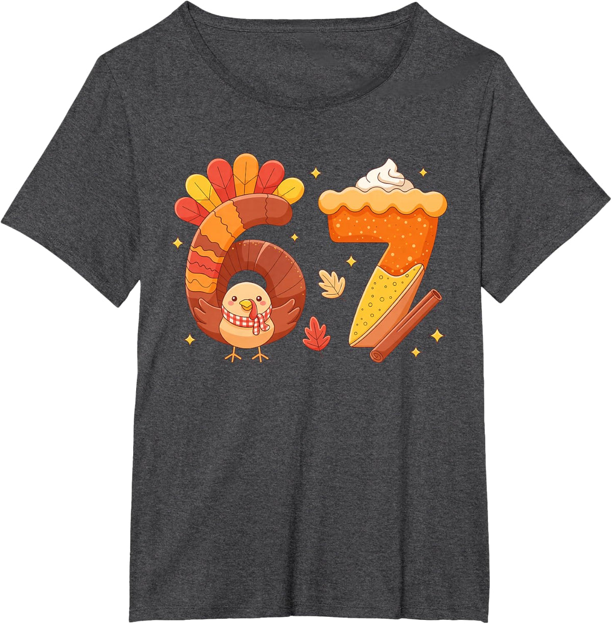 67 Meme Thanksgiving Turkey Day Funny Holiday Six Seven T-Shirt - Dark Heather Grey