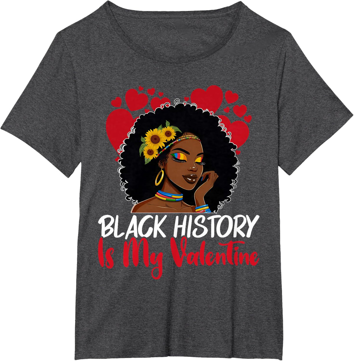 Black History is My Valentine Afro Woman Valentines Day T-Shirt - Dark Heather Grey