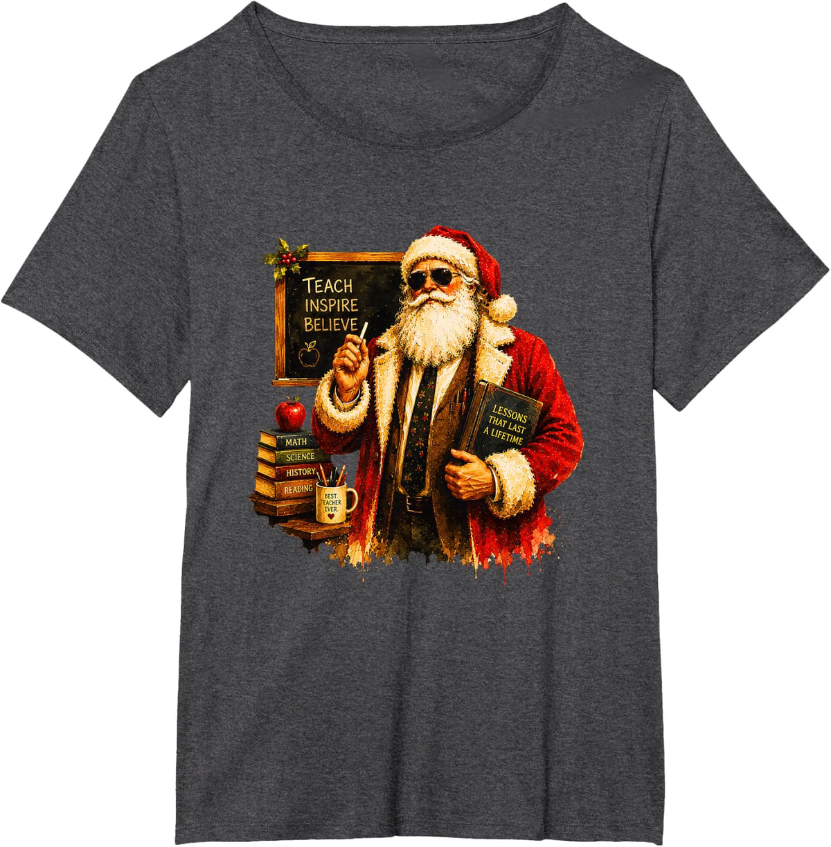 Teach Inspire Believe Santa Teacher Funny Christmas T-Shirt - Dark Heather Grey